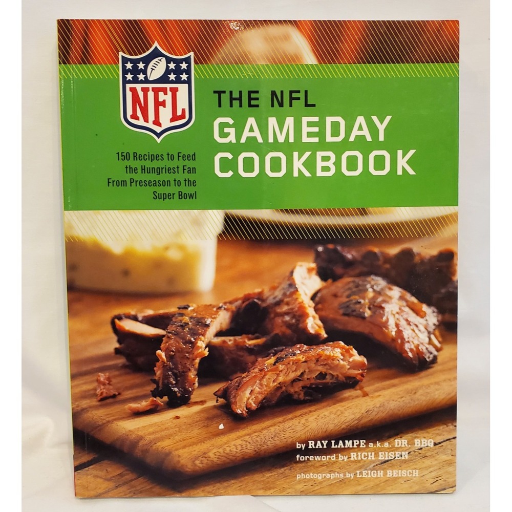 The NFL Gameday Cookbook Ray Lampe Dr. BBQ Football Party Tailgating 1st Ed